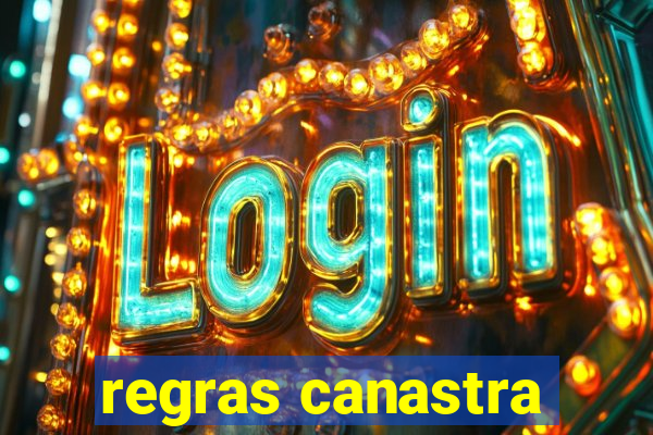 regras canastra